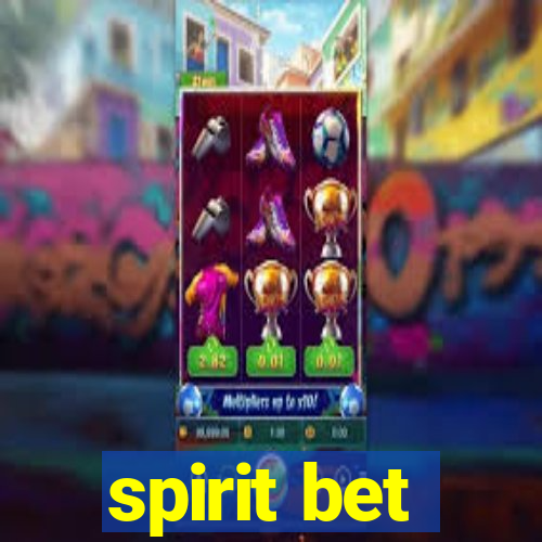 spirit bet